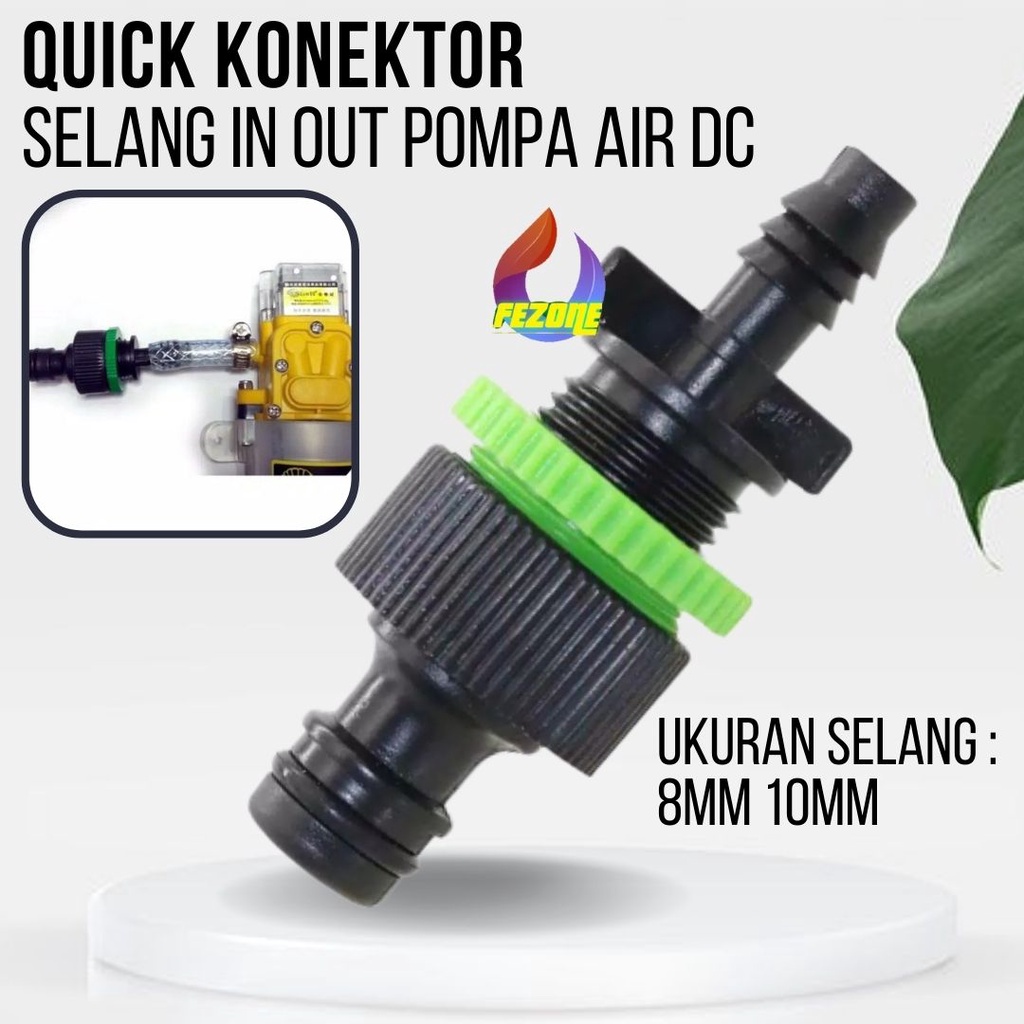 Konektor Quick Adaptor keran untuk Konektor Selang 8mm 10MM  FEZONE