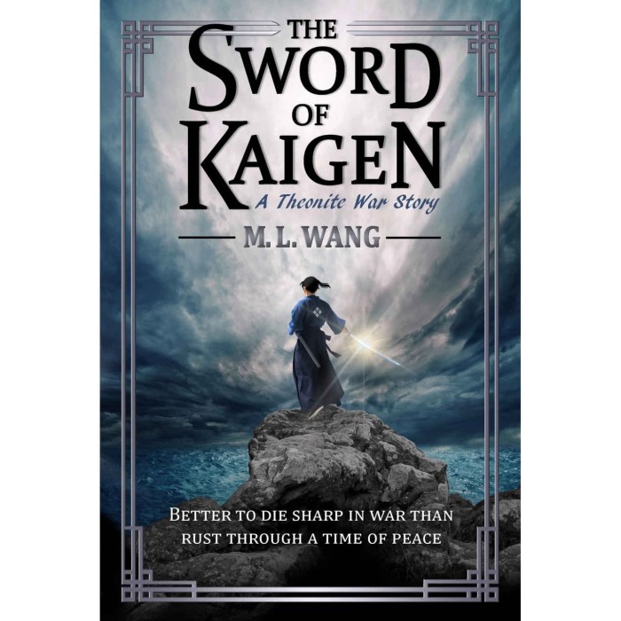 Novel Buku - The Sword Of Kaigen A Theonite War story by M.L Wang