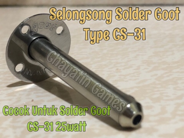 Selongsong Solder Goot Type CS 31 - CS-31 - CS31