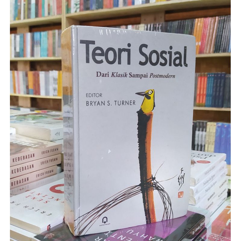 Buku Teori Sosial Dari Klasik Sampai Postmodern