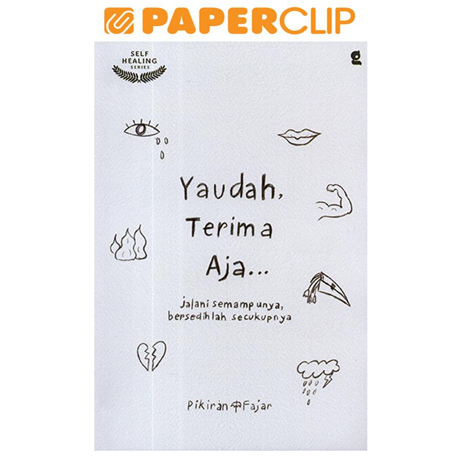 YAUDAH, TERIMA AJA...