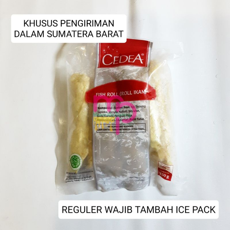 

Cedea Fish Roll 250gr (KHUSUS SUMBAR, REGULER WAJIB TAMBAH ICE PACK)
