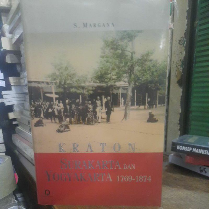Kraton surakarta dan yogyakarta 1769 - 1874.