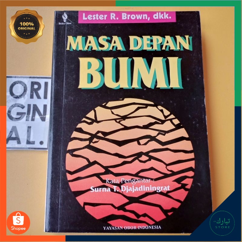 Masa Depan Bumi # Lester R. Brown, dkk. # Obor
