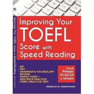 

Improving Your TOEFL Score With Speed Reading - Henricus W. Ismanthono