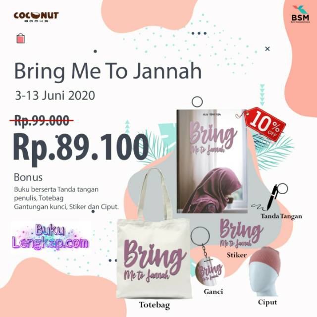 BRING ME TO JANNAH - NUR HOIRIAH original