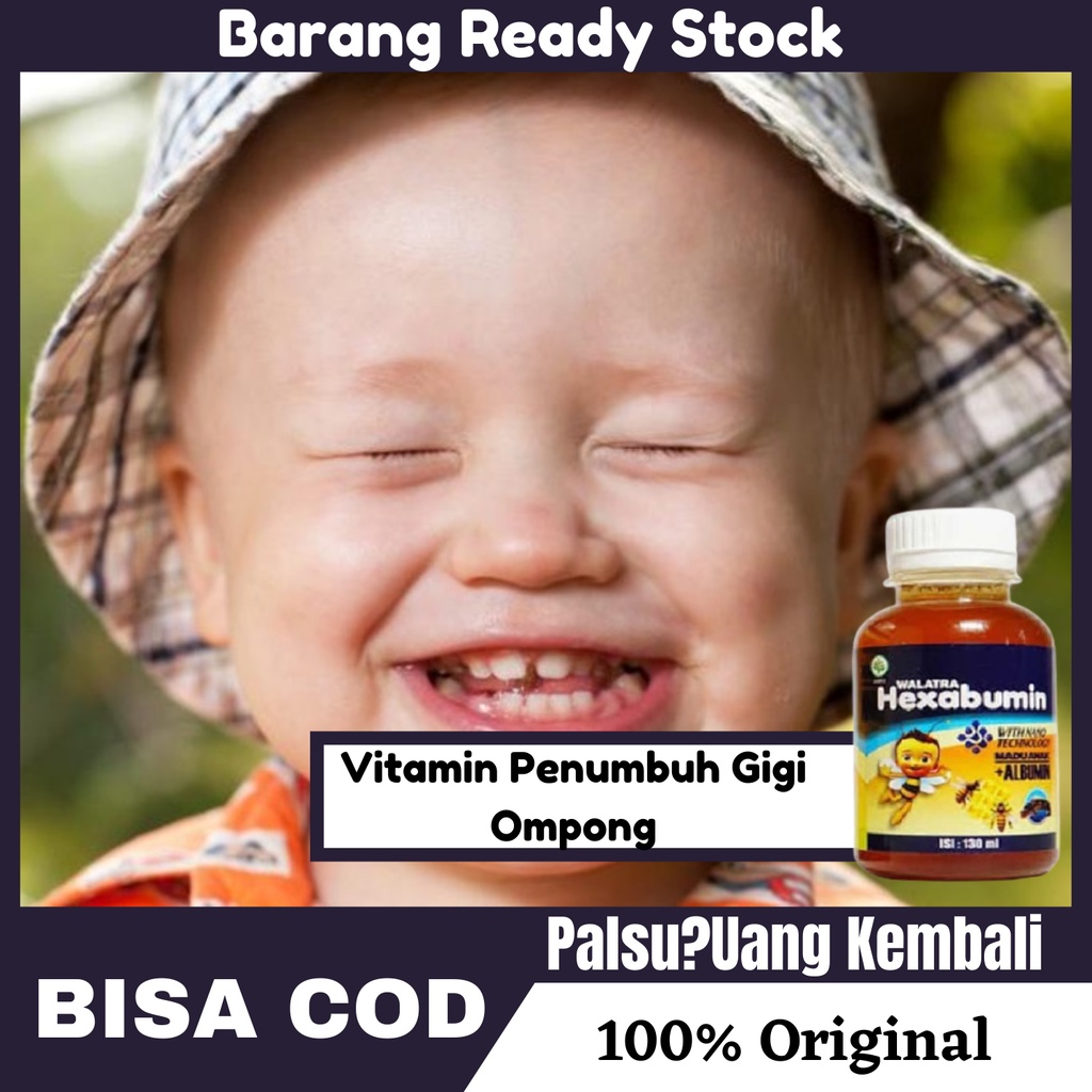 Vitamin Penumbuh Gigi Ompong , Mempercepat Penumbuhan Gigi Bayi | MADU HEXABUMIN