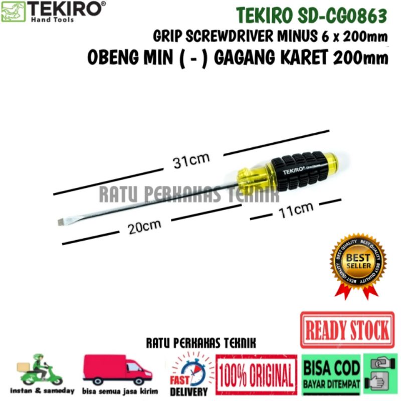 OBENG MIN TEKIRO 6 x 200MM SD-CG0863 / OBENG MINUS TEKIRO 200 MM ORIGINAL MURAH