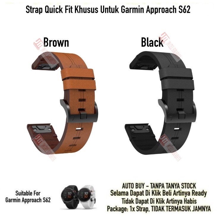 Tali Jam Watch Strap Garmin Approach S62 - Strip Leather Quick Fit