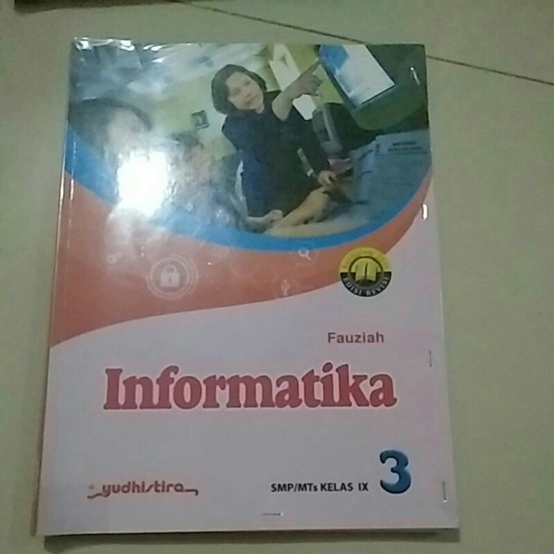 

buku informatika smp kelas ix, kelas 9