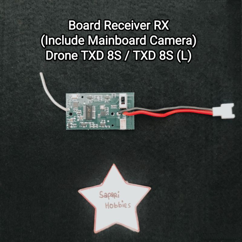 Board Receiver RX Include Mainboard Camera Drone TXD 8S / TXD 8S (L)