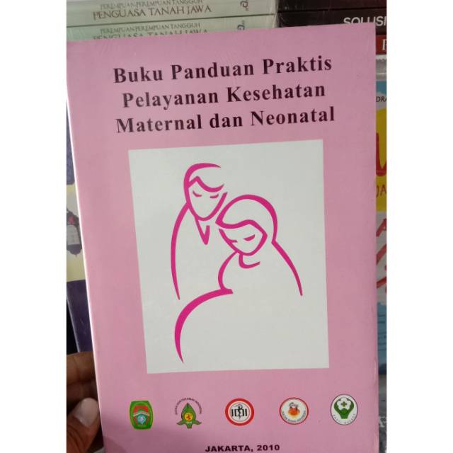 

Buku panduan praktis pelayanan kesehatan material dan neonatal