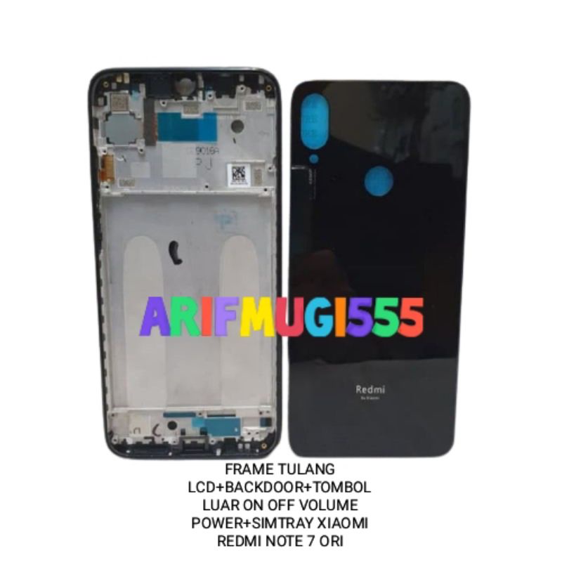 FRAME+BACKDOOR CASING KESING CESING FULLSET TULANG LCD XIAOMI REDMI NOTE 7 PRO ORIGINAL