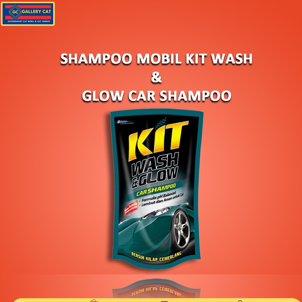 Jual SHAMPOO MOBIL KIT WASH & GLOW CAR SHAMPOO 720ml Shopee Indonesia
