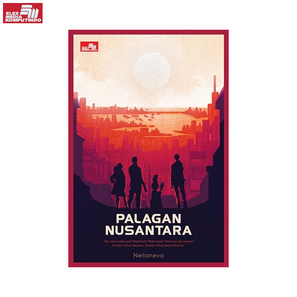 Elex  - Palagan Nusantara - Nellaneva - 9786020490427