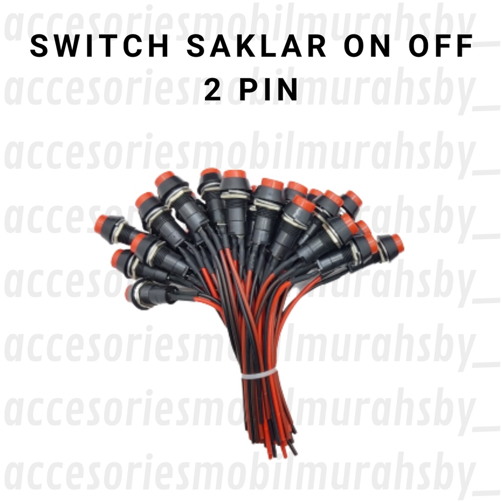 SAKLAR BULAT PUSH BUTTON ON OFF BULAT SAKLAR MOTOR SWITCH MOBIL UNIVERSAL