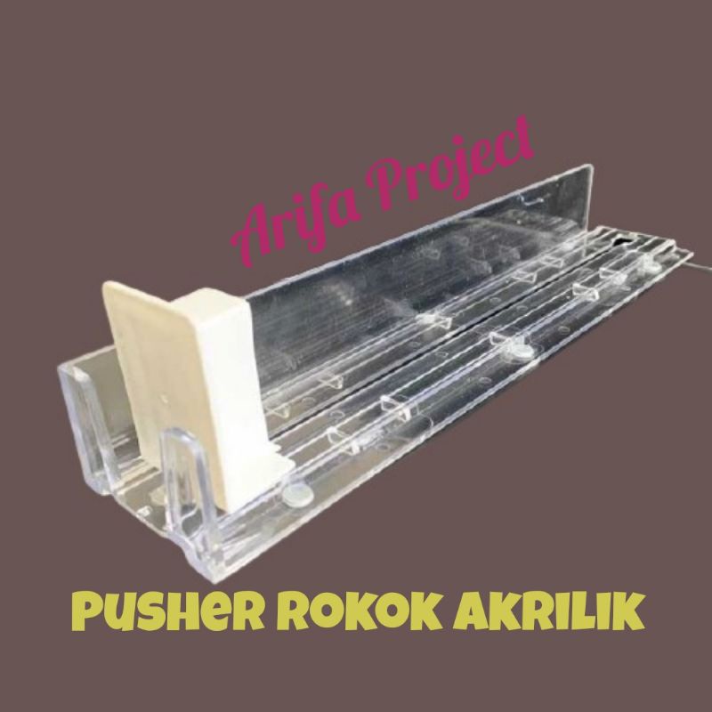 Pusher Rokok Akrilik / Rak Rokok Akrilik