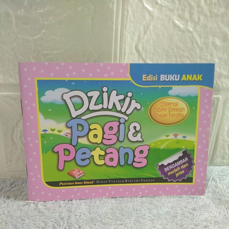 Dzikir Pagi dan Petang Untuk Anak-Anak