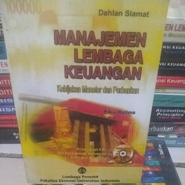 

Buku Manajemen Lembaga Keuangan edisi 5, Dahlan Siamat