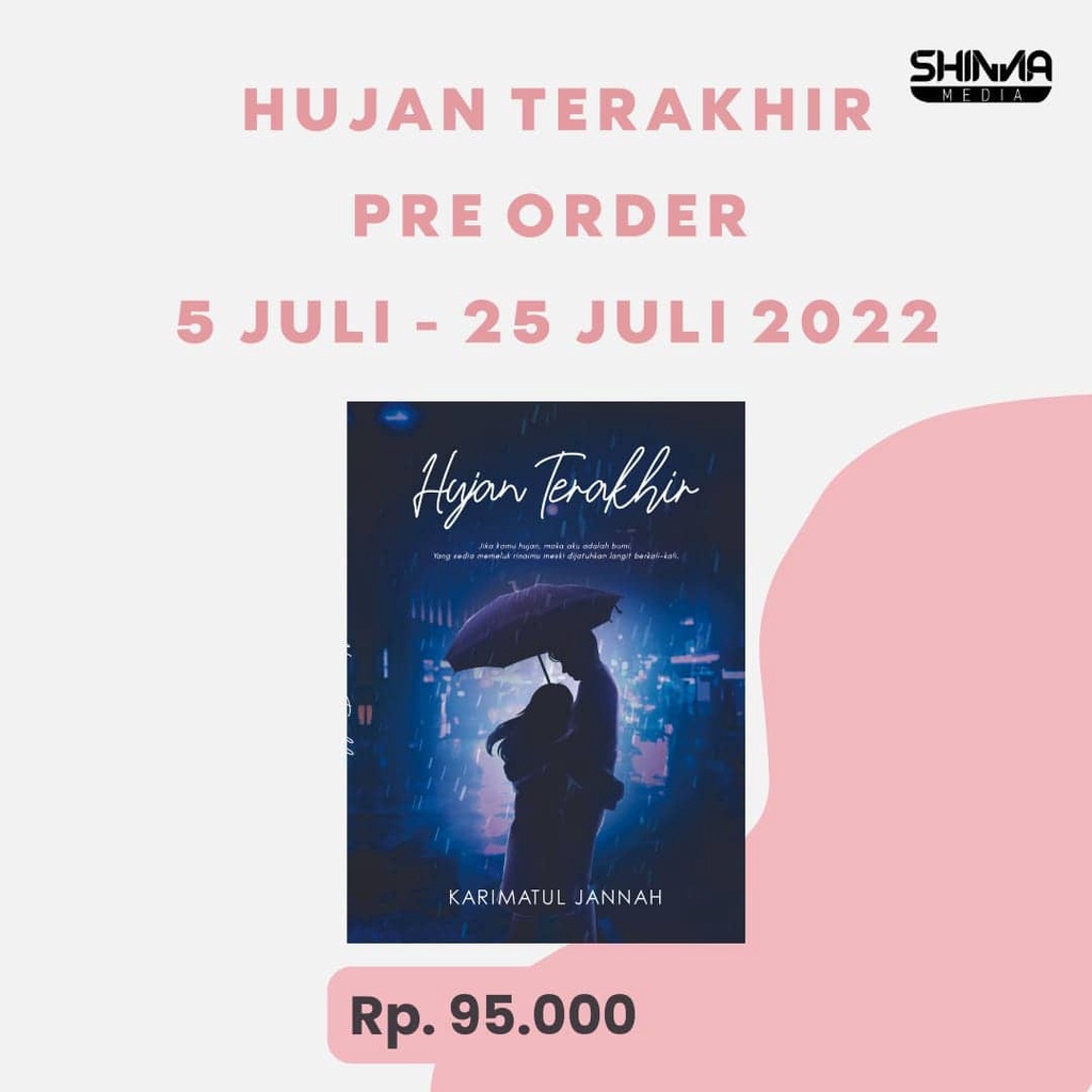 Hujan Terakhir by. Karimatul Jannah  NOVEL ORI