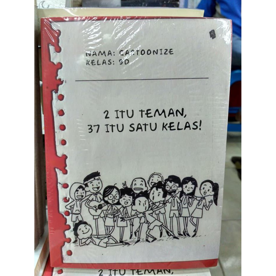 BUKU NOVEL 2 ITU TEMAN 37 ITU SATU KELAS - CARTOONIZE ORI