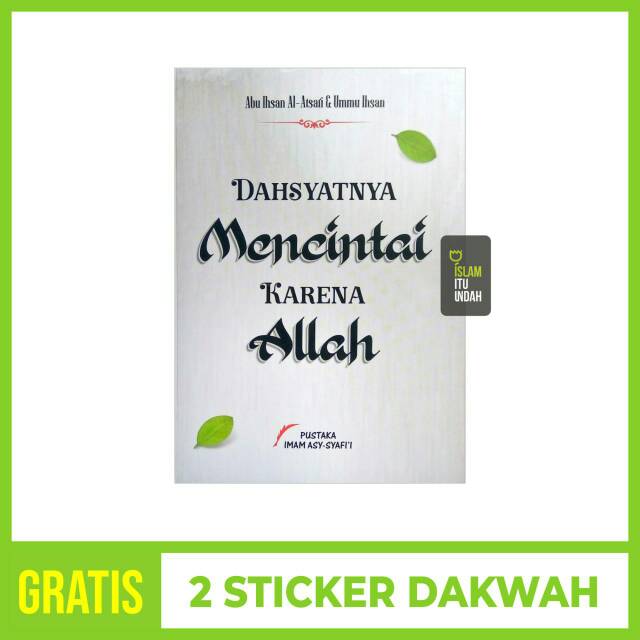 Dahsyatnya Mencintai karena Allah