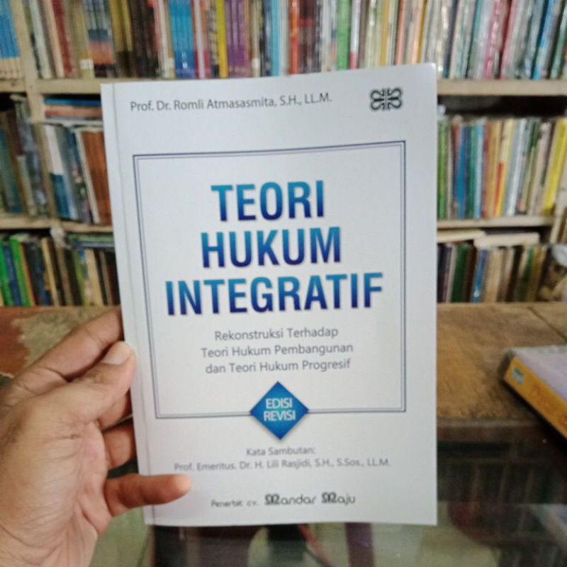 Teori Hukum Integratif Romli atmasasmita