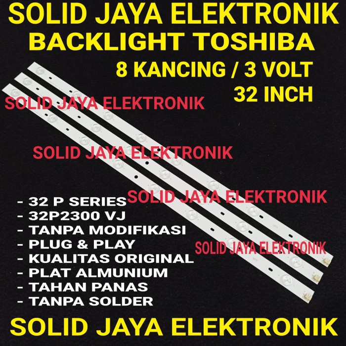 BACKLIGHT TOSHIBA 32P2300 VJ 32P2300VJ 32 P 2300 8K 3V BL LAMPU LED TV