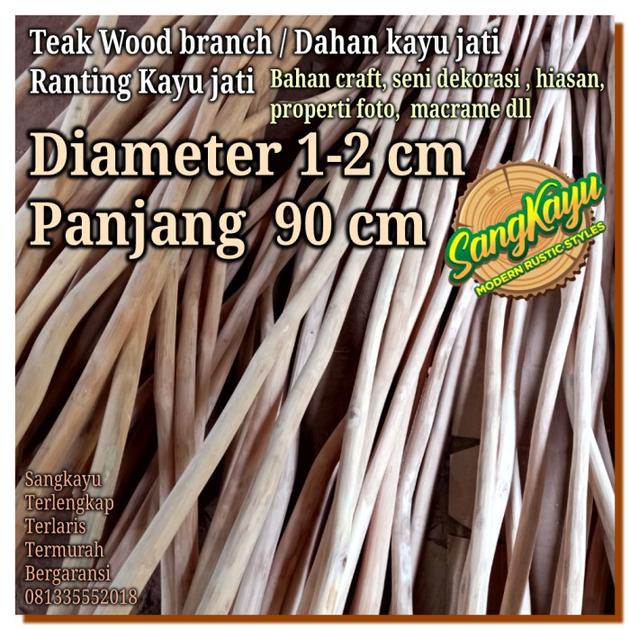 Kayu dahan kayu jati teak wood 1-2x90cm bahan macrame craft dekorasi