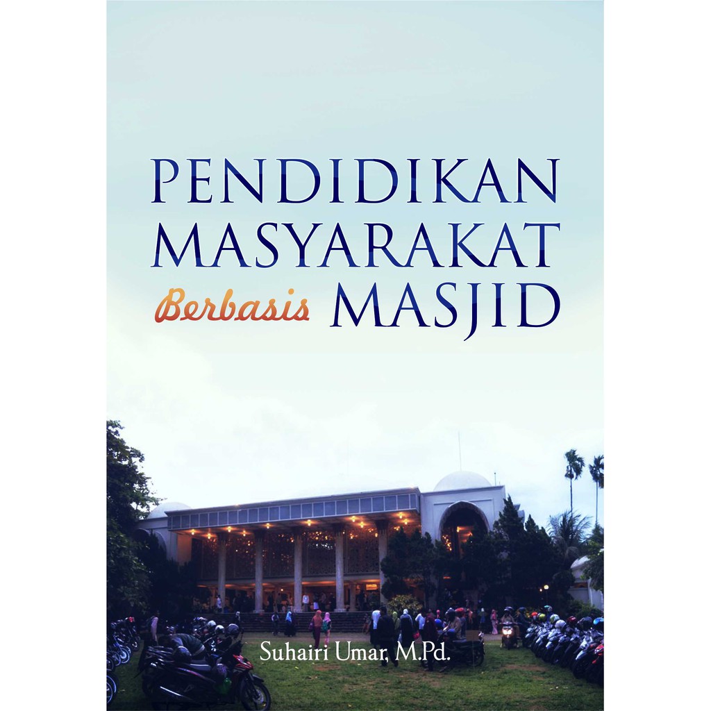 Pendidikan Masyarakat Berbasis Masjid