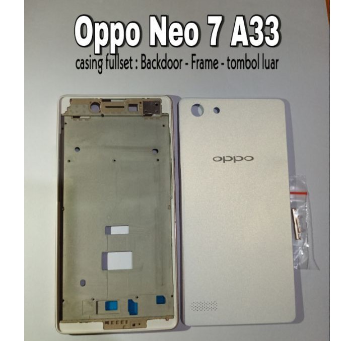 Casing Housing Oppo Neo 7 A33 Fullset