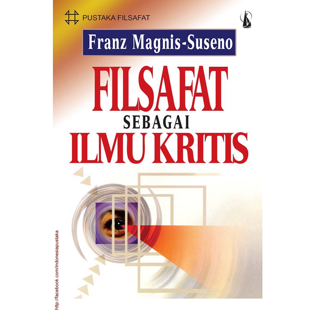 FILSAFAT SEBAGAI ILMU KRITIS