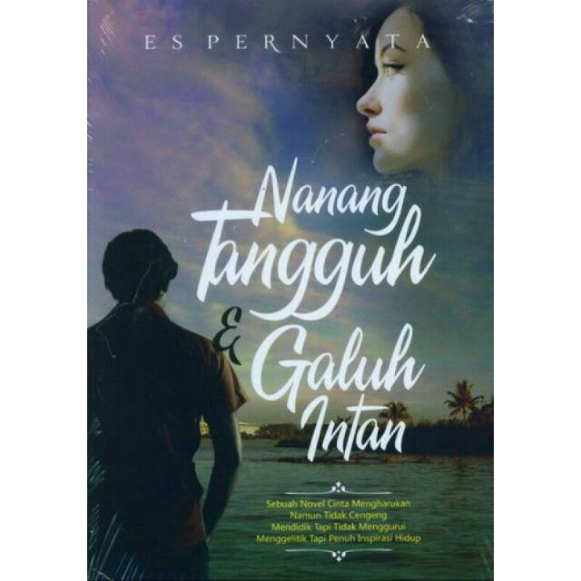 NOVEL ORIGINAL - NANANG TANGGUH & GALUH INTAN - ES PERNYATA