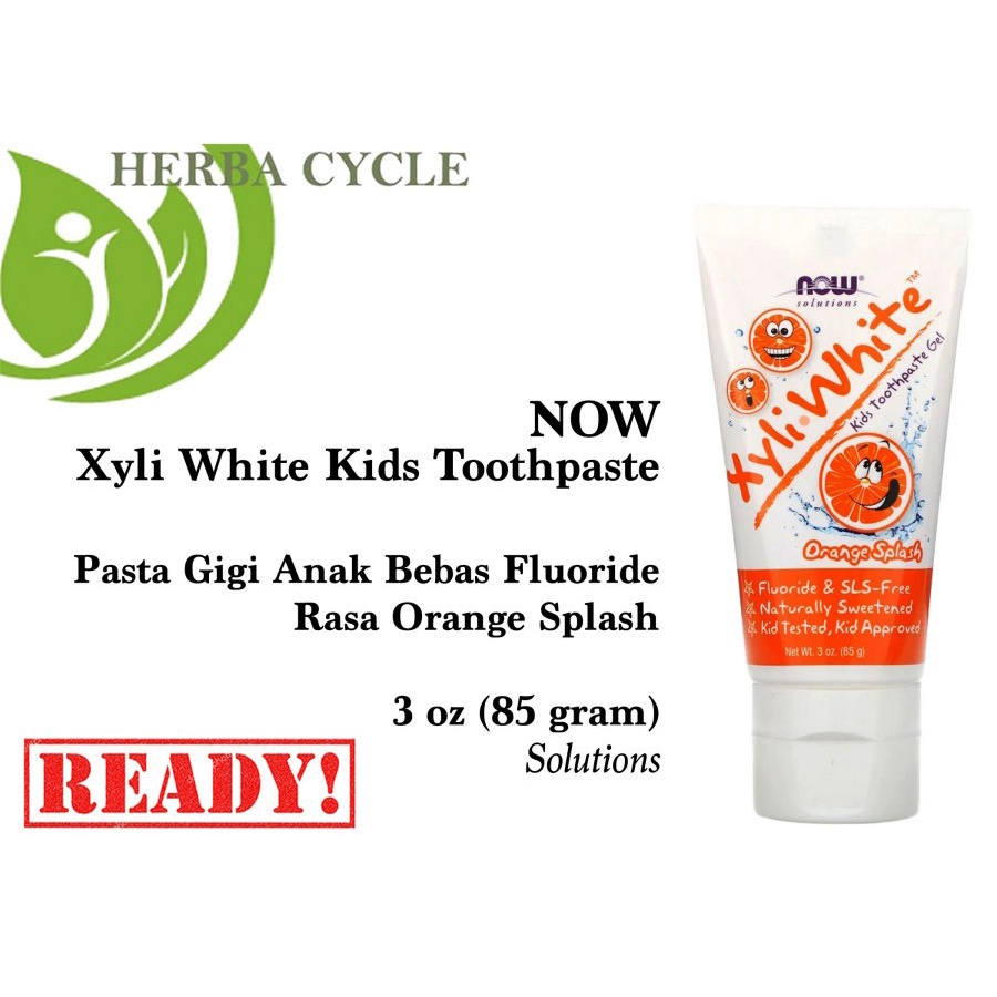 Now Solutions Xyli White Pasta Gigi Anak Bebas Fluoride 85gr Orange Splash ORI USA