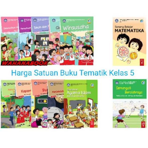 

[(BAYAR DITEMPAT) Buku Paket Tematik SD Kelas 5 Tema 1,2,3,4,5,6,7,8,9 Agama Islam