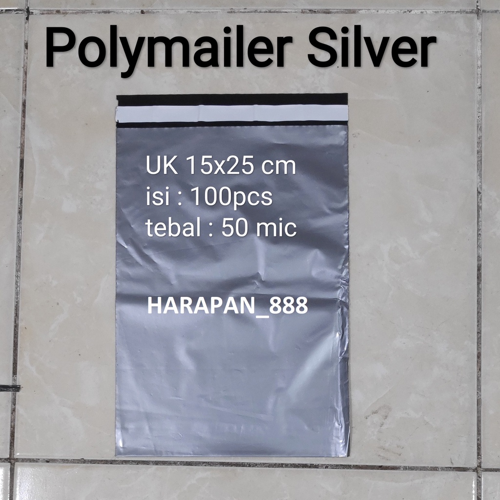 

Polymailer silver (40x50 isi 50 pcs)/(35x45 isi 50 pcs)/(30x40 isi 100 pcs)/(25x35 isi 100 pcs)/(20x30 isi 100 pcs)/(17x30 isi 100 pcs)/(15x25 isi 100 pcs) / plastik packing/olshop