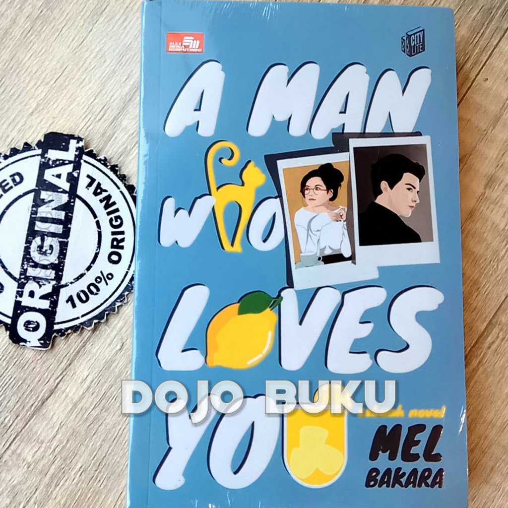 City Lite : A Man Who Loves You by MEL BASKARA