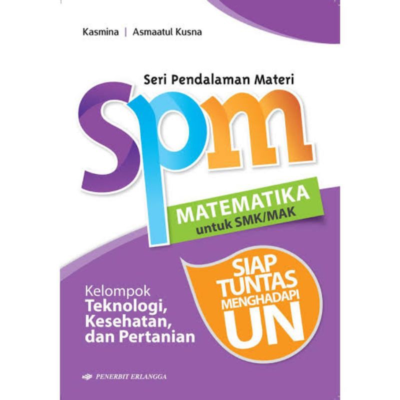 Buku Spm Matematika SMK/MAK Teknologi Buku Baru