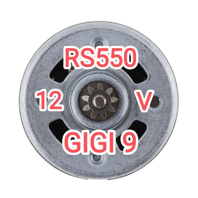 MOTOR DC RS550 12VOLT GIGI 9 BOR CORDLESS BOR BATRE CHARGER DINAMO DC