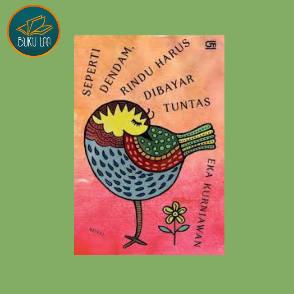 Seperti Dendam Rindu Harus Dibayar Tuntas