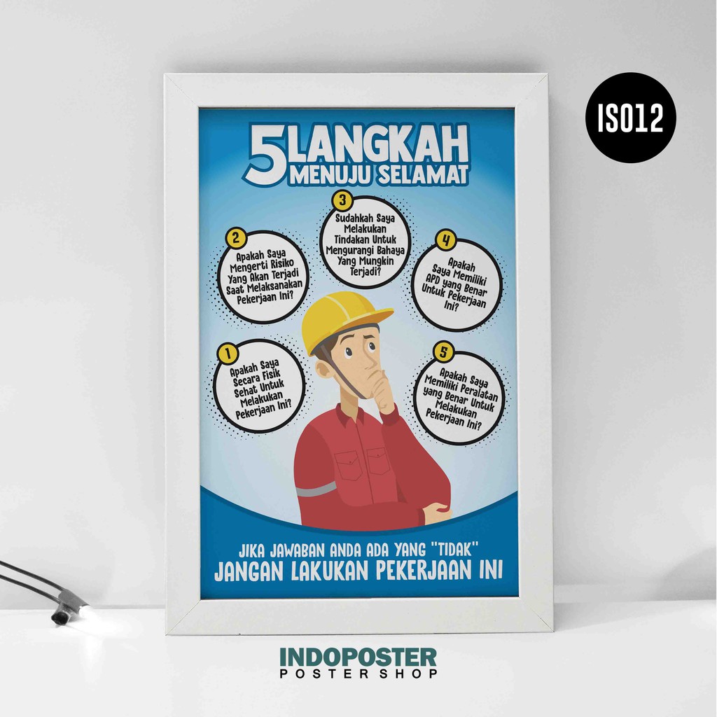 Is012 Poster K3 Keselamatan Kerja 5 Langkah Menuju Selamat A2