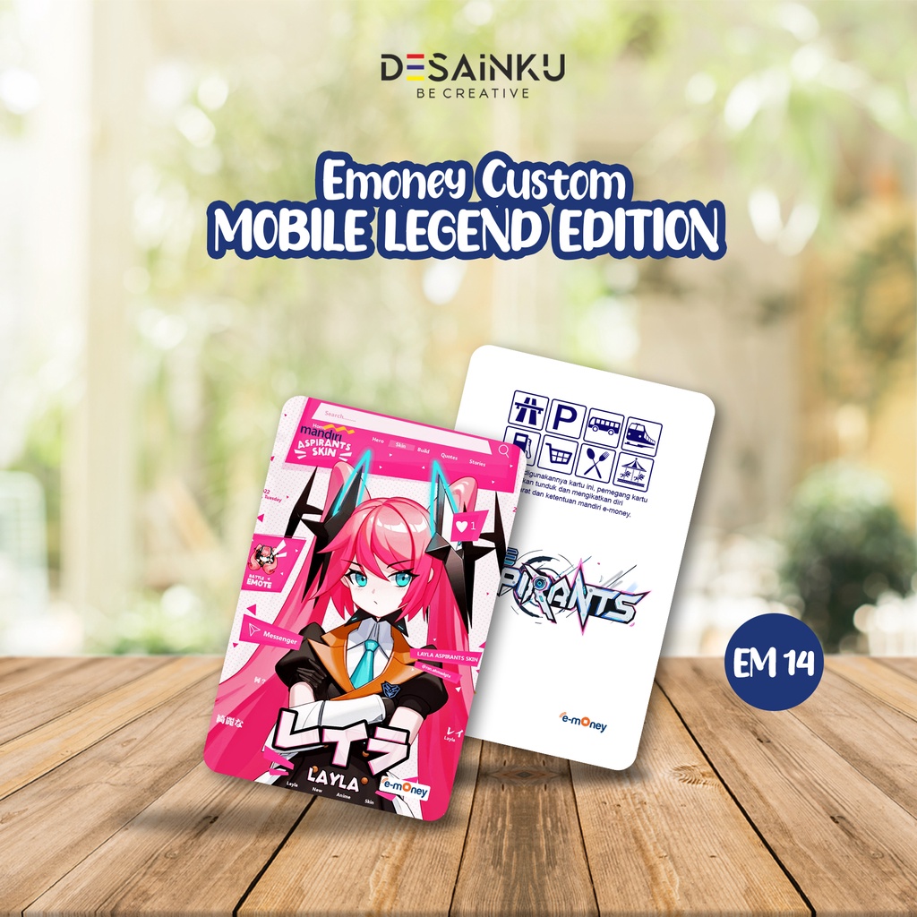 E-money Mobile Legend Edition / Emoney Custom / Emoney Anime game