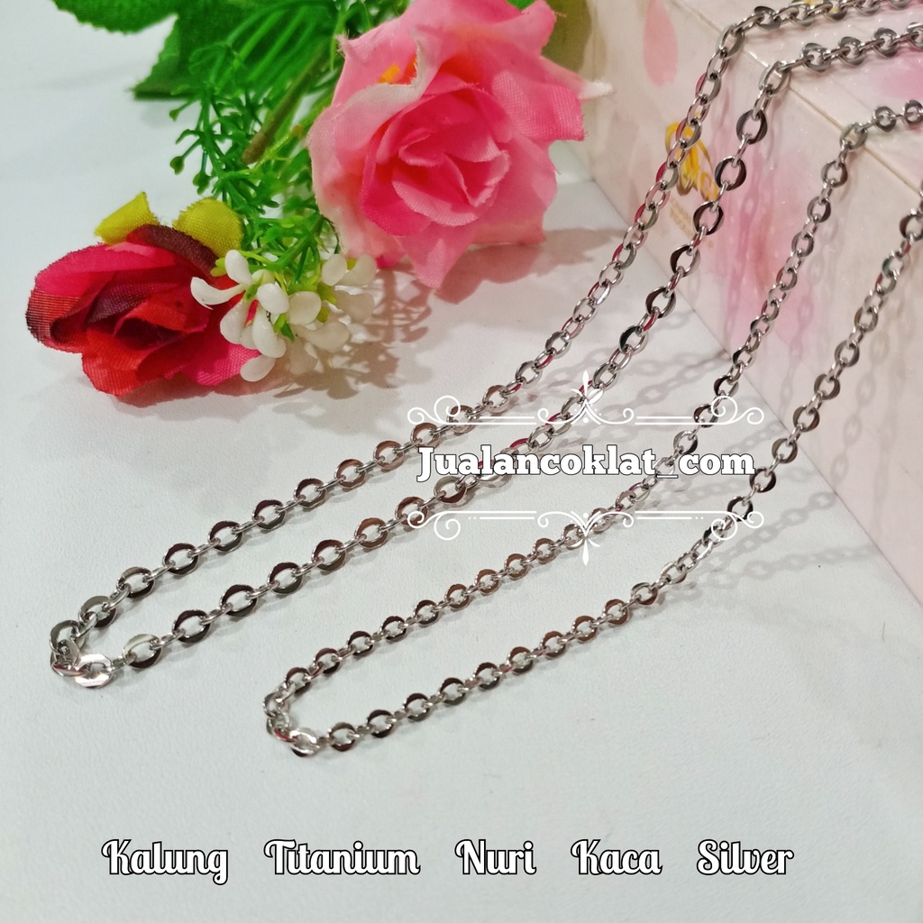 Rantai Kalung Nuri kaca Silver / putih Titanium stainless 316L HIGH QUALITY Jualancoklat_com nori ri