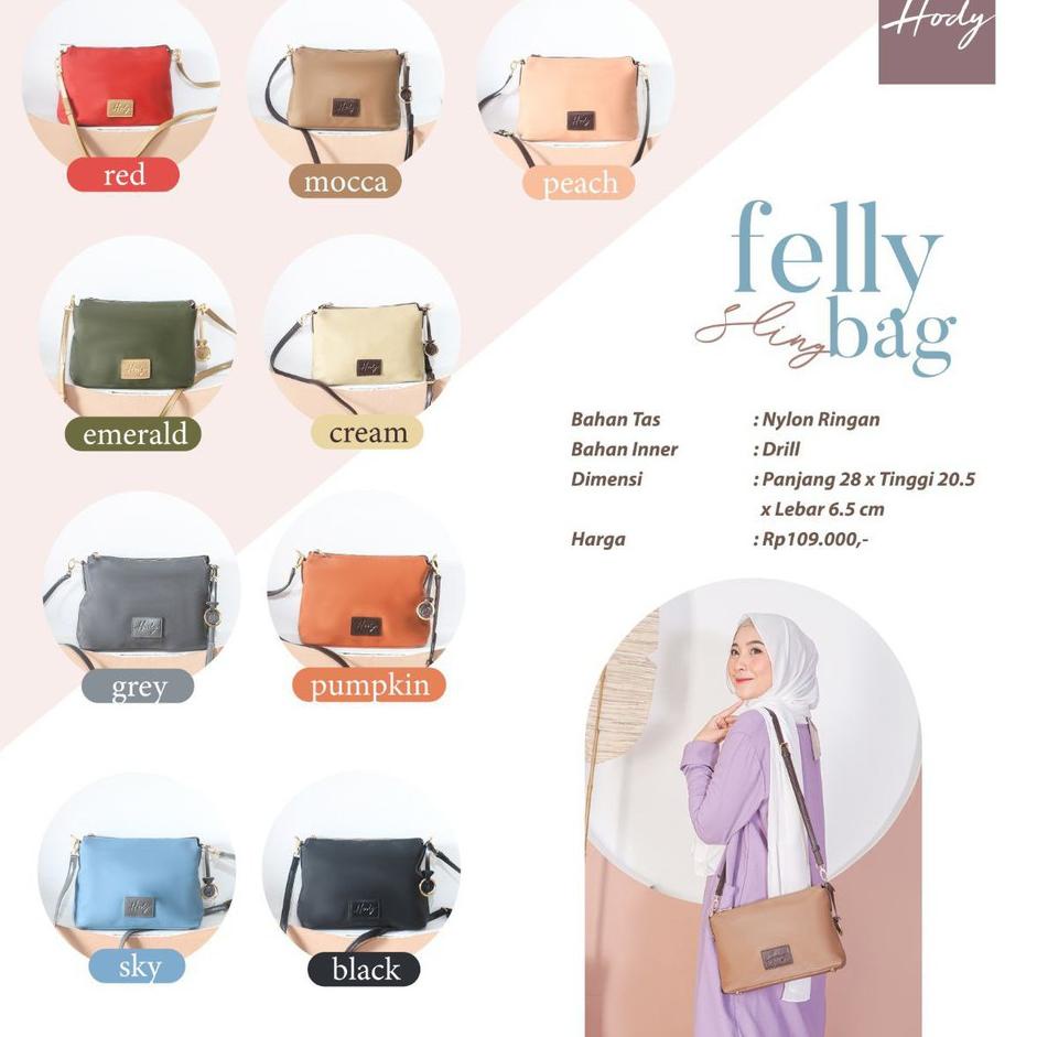 FELLY Bag by HODY Original Tas Selempang Wanita / Felly Bag Hody - Meera Bag Hody - Sachie Bag Hody