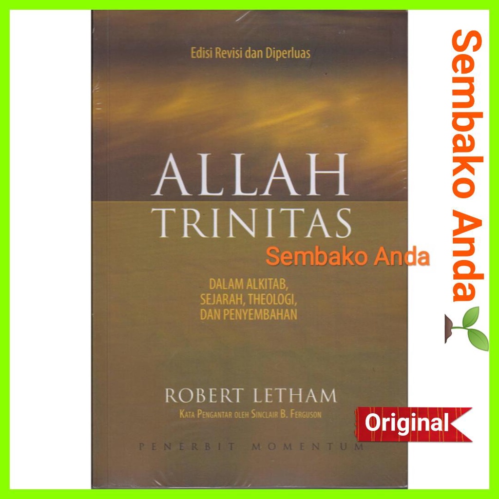 Jual A Allah Trinitas Edisi Revisi Dan Diperluas Robert Letham Allah Tritunggal Shopee 