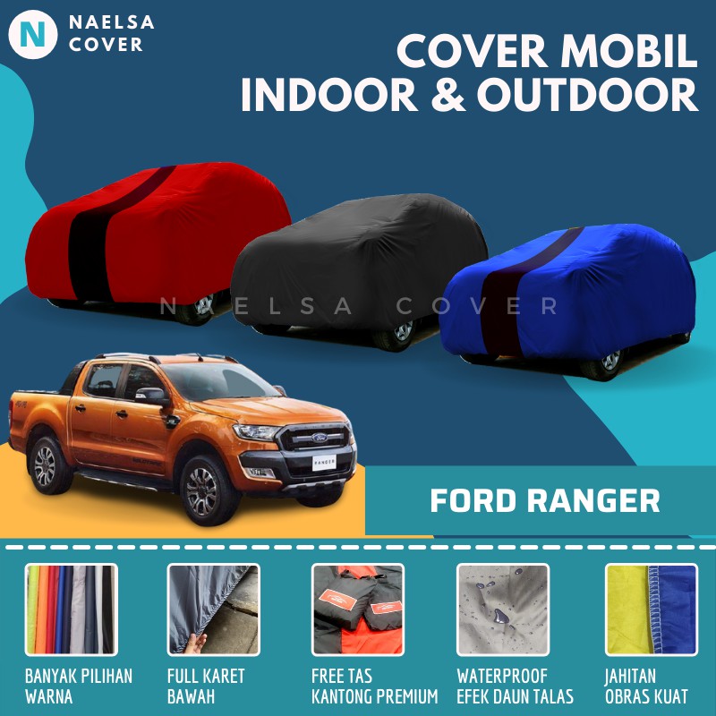 Body Cover Mobil Ford Ranger Sarung Penutup Mantel Mobil Ford Ranger