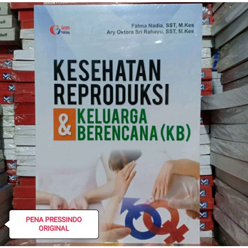 BUKU KESEHATAN REPRODUKSI DAN KELUARGA BERENCANA KB - FATMA NADIA