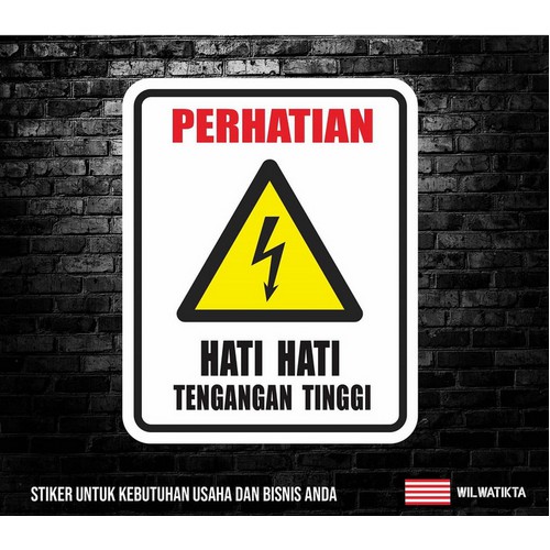 

03-Sticker safety sign K3 panel listrik bertegangan tinggi 30cm