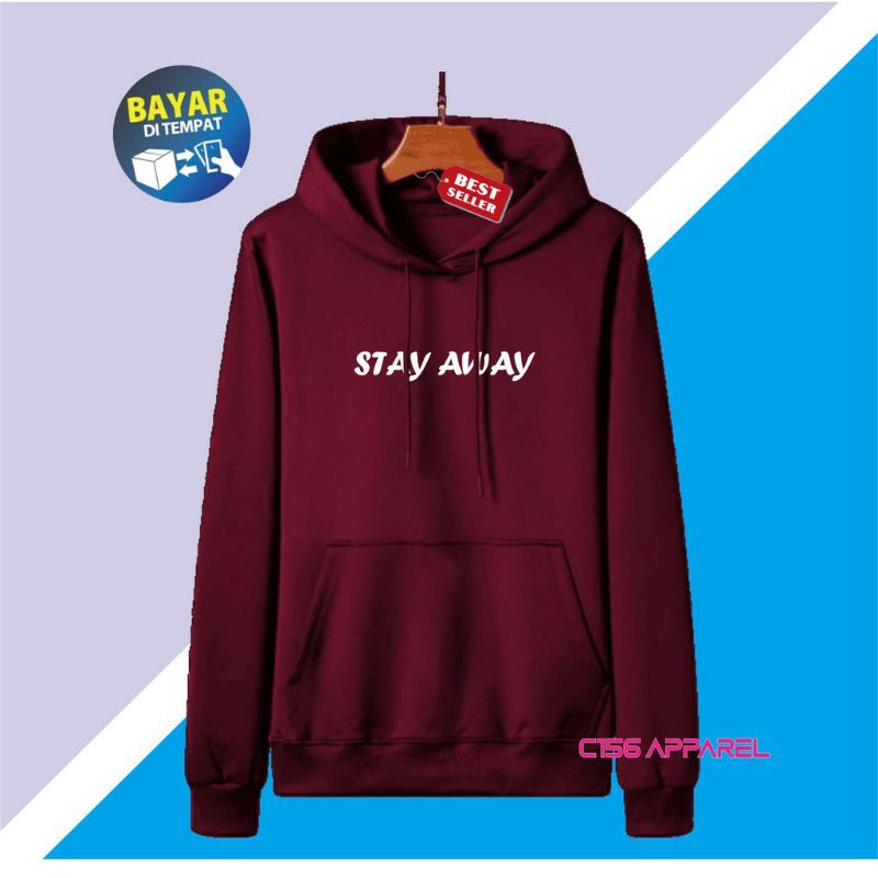 STAY AWAY Sweater Hoodie Distro Pria Wanita Premium Bahan Fleece Tebal