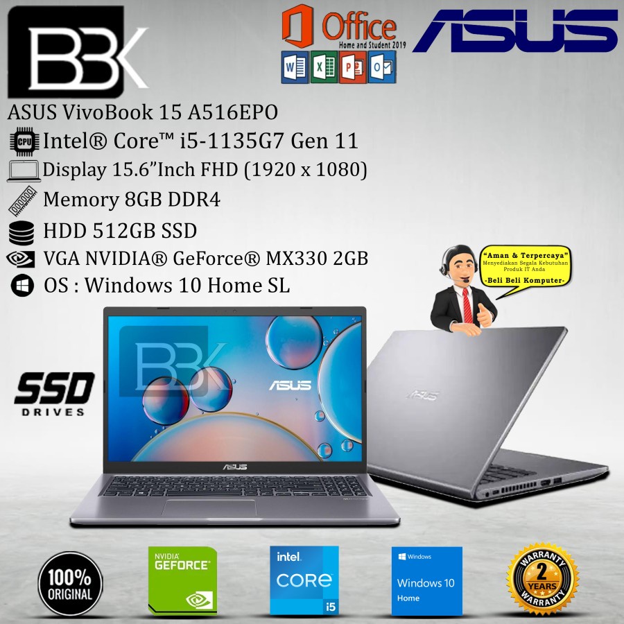 ASUS VivoBook 15 A516EPO-VIPS551+ i5-1135G7 8GB 512GB SSD VGA 2GB WIN10HSL OHS 19 2YR